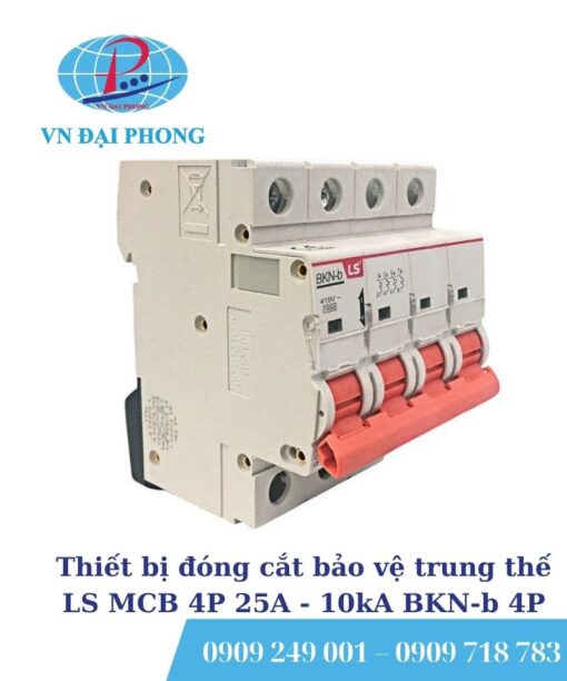 Thiết bị đóng cắt bảo vệ trung thế LS MCB 4P 25A - 10kA BKN-b 4P