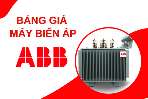 Bảng giá máy biến áp ABB mới nhất
