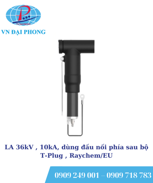 Chống sét van Raychem/EU LA 36kV, 10kA, dùng đấu nối phía sau bộ T-Plug