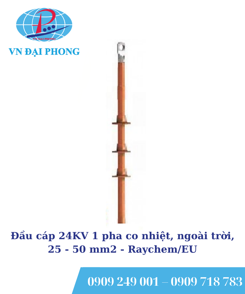 Đầu cáp Raychem/ EU 24KV 1 pha co nhiệt, ngoài trời, 25 - 50 mm2