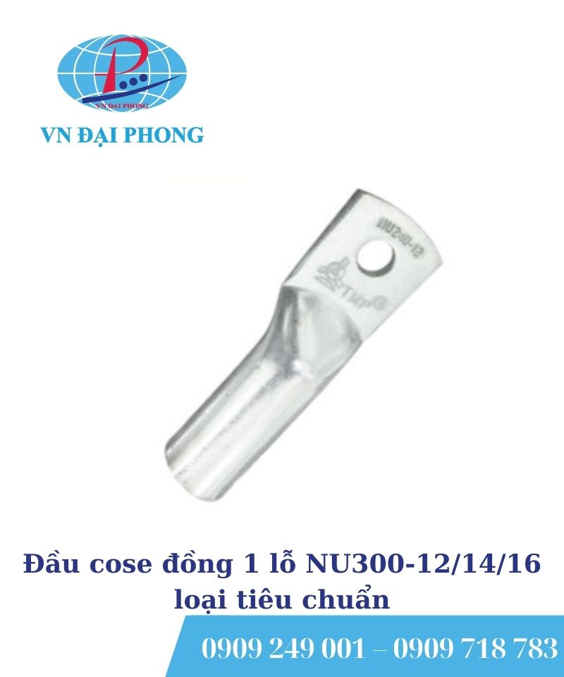 Đầu cose đồng 1 lỗ NU300-12/14/16 loại tiêu chuẩn