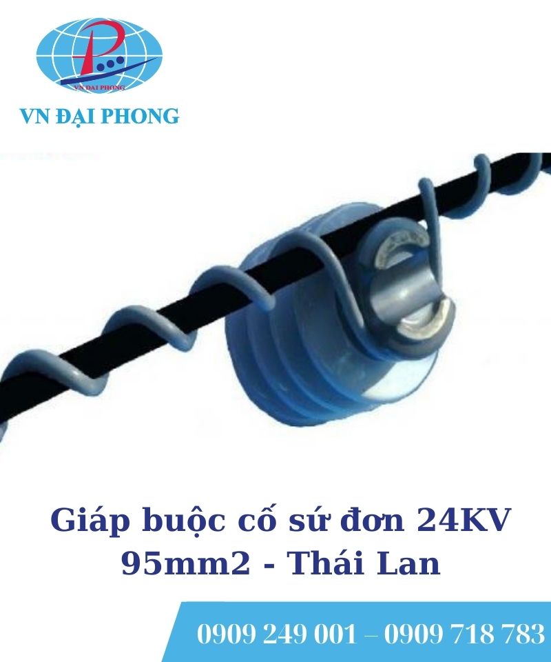 Giáp buộc cố sứ đơn Thái Lan 24KV 95mm2