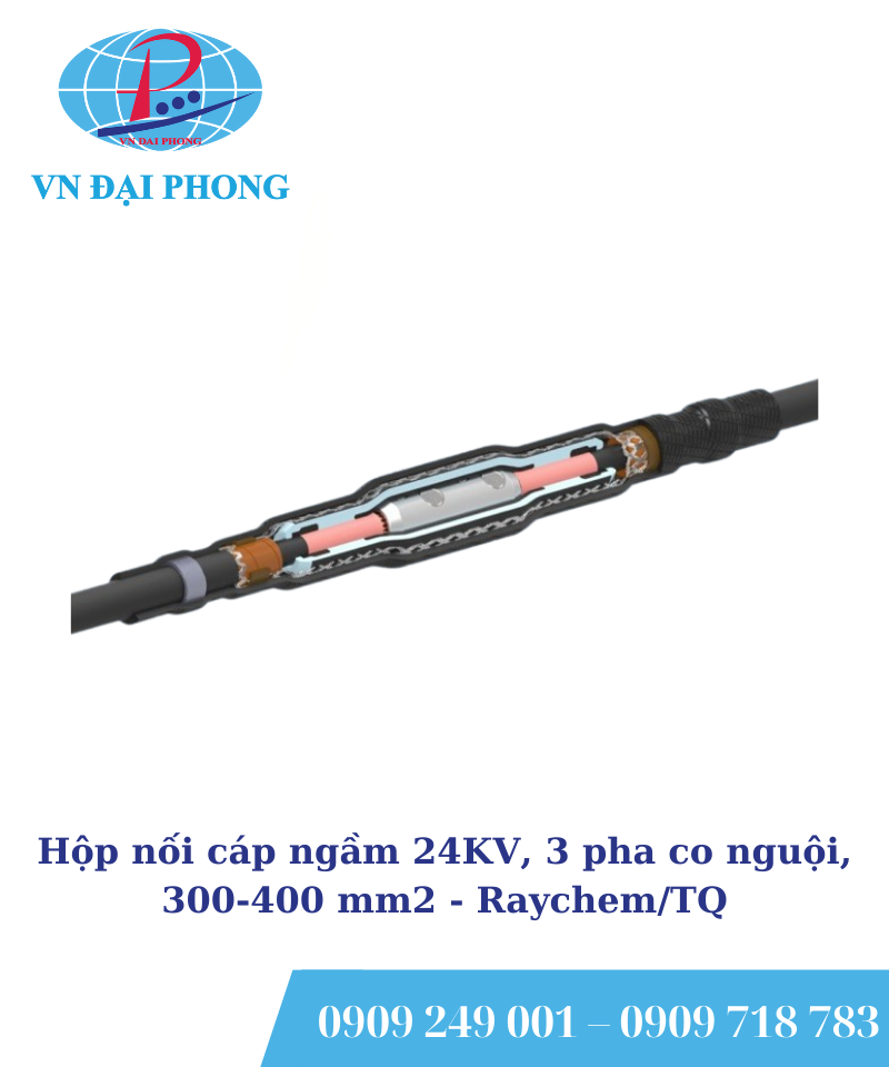 Hộp nối cáp ngầm Raychem/TQ 24KV, 3 pha co nguội, 300 - 400 mm2