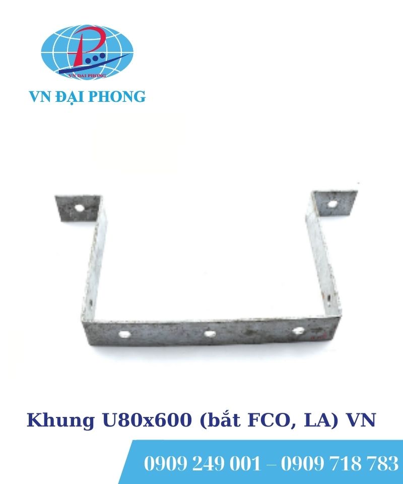 Khung U80x600 (bắt FCO, LA) VN