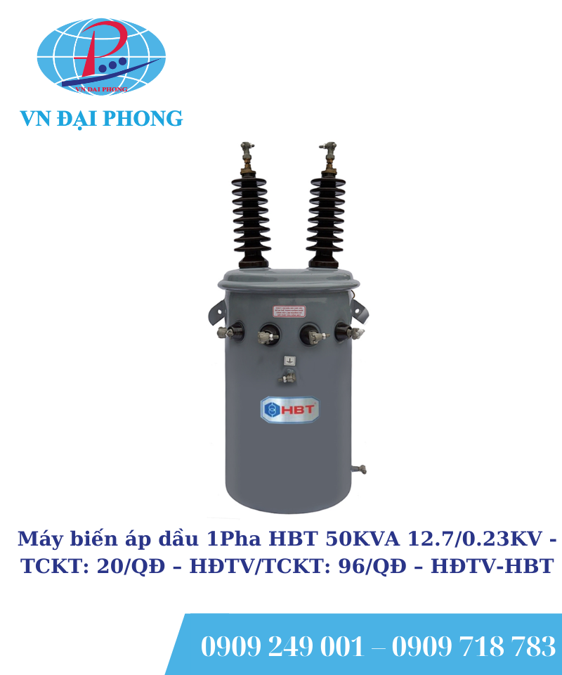 Máy biến áp dầu 1Pha HBT 50KVA 12.7/0.23KV -TCKT: 20/QĐ – HĐTV/TCKT: 96/QĐ – HĐTV