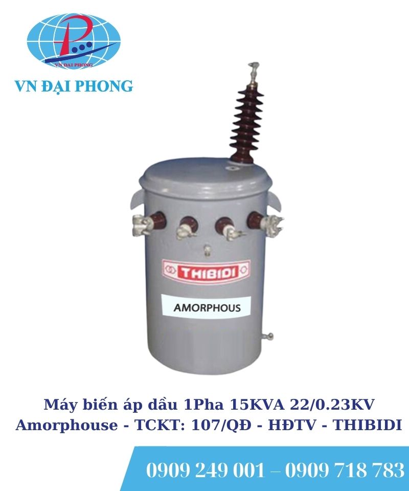Máy biến áp dầu 1 Pha THIBIDI 15KVA 22/0.23KV Amorphous