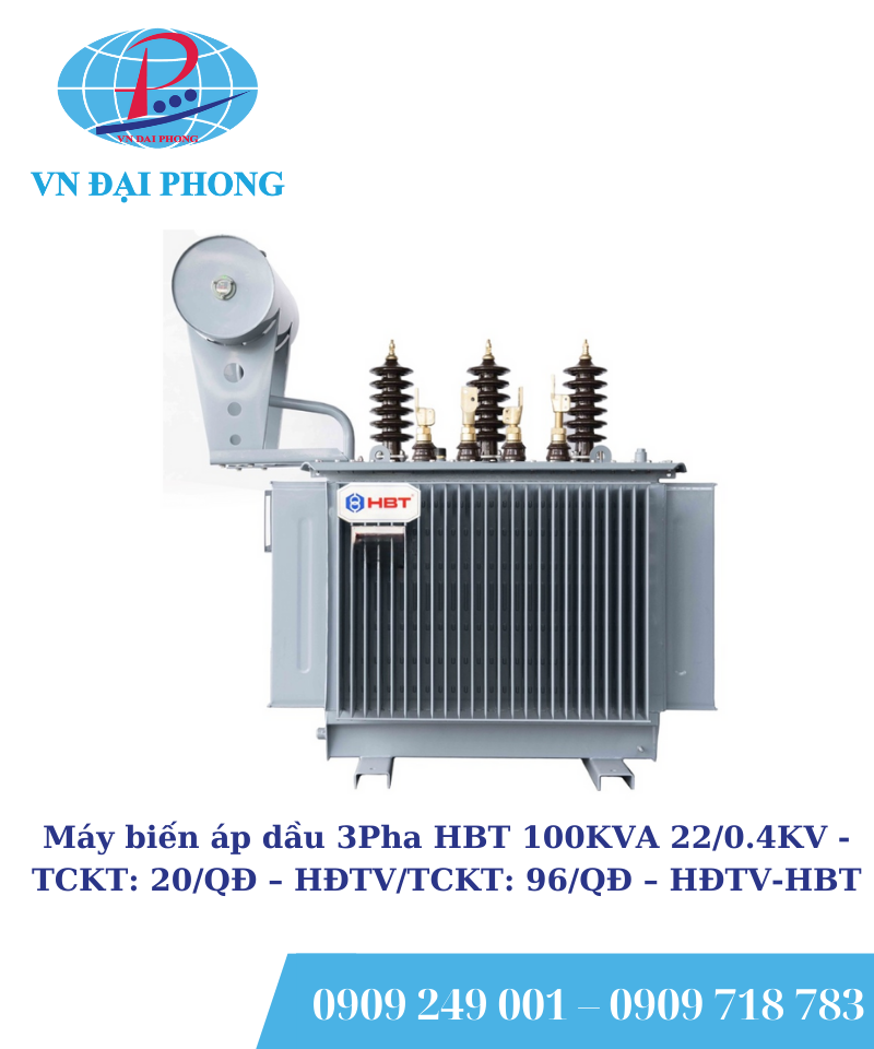 Máy biến áp dầu 3Pha HBT 100KVA 22/0.4KV -TCKT: 20/QĐ – HĐTV/TCKT: 96/QĐ – HĐTV