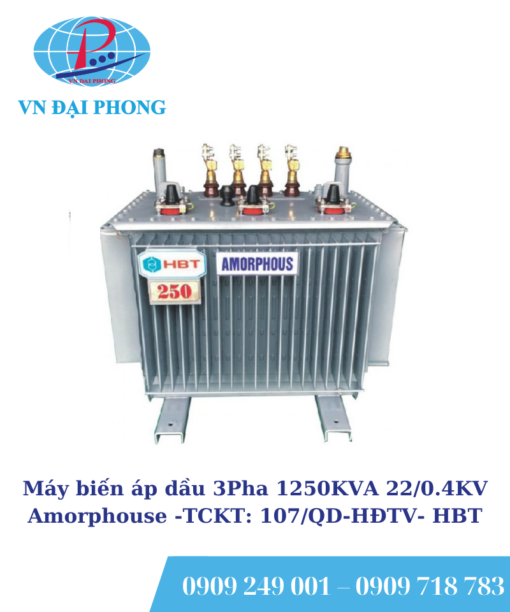 Máy biến áp dầu 3Pha HBT 1250KVA 22/0.4KV Amorphouse -TCKT: 107/QD-HĐTV