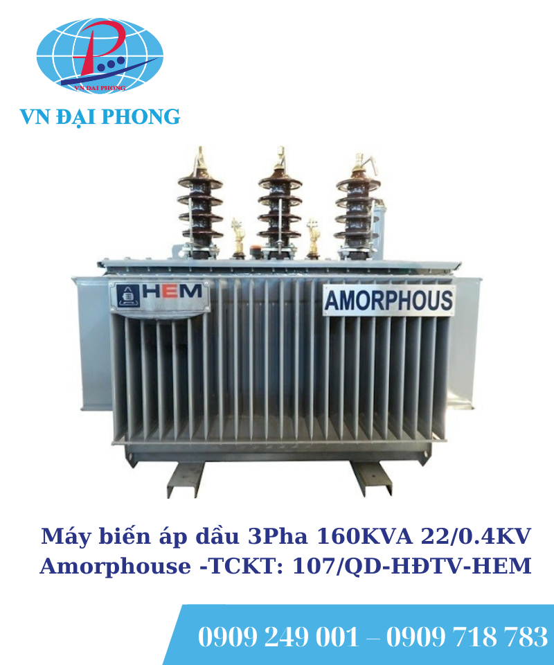 Máy biến áp dầu 3Pha HEM 160KVA 22/0.4KV Amorphouse -TCKT: 107/QD-HĐTV