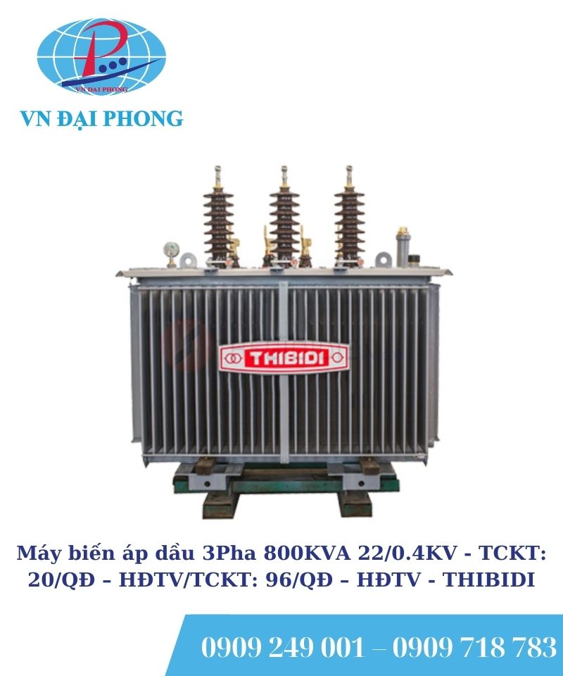 Máy biến áp dầu 3 pha THIBIDI 800KVA 22/0.4KV