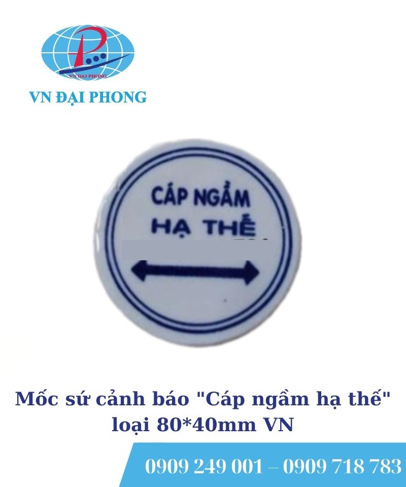 Mốc sứ cảnh báo "Cáp ngầm hạ thế" loại 80*40mm VN