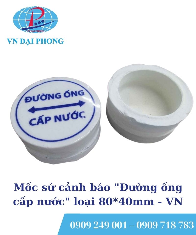 Mốc sứ cảnh báo "Đường ống cấp nước" loại 80*40mm