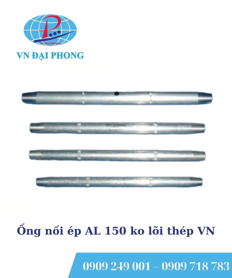 Ống nối ép AL 150 ko lõi thép VN