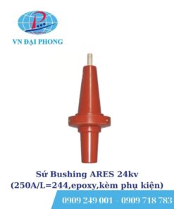 Sứ Bushing ARES 24kv (250A/L=244,epoxy,kèm phụ kiện)
