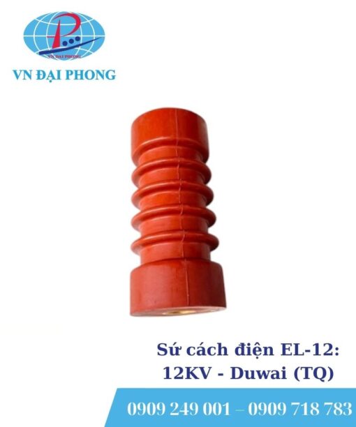 Sứ cách điện Duwai (TQ) EL-12: 12KV
