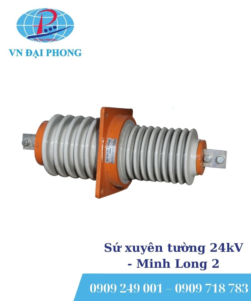 Sứ xuyên tường Minh Long 2 24kV