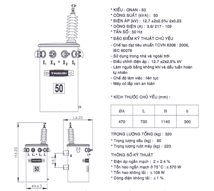 Thông số kỹ thuật Máy biến áp dầu 1Pha THIBIDI 50KVA 12.7/0.23KV -TCKT: 3370/QĐ HCMC-KT