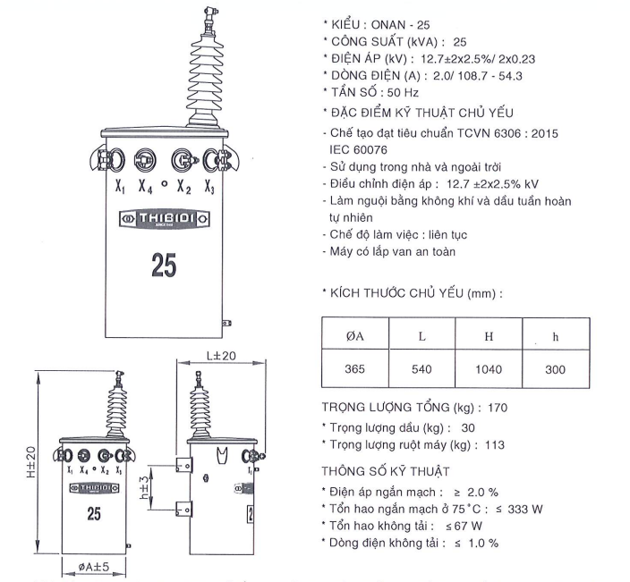 Thông số kỹ thuật của Máy biến áp dầu 1 pha THIBIDI 25KVA 22/0.23KV Amorphous 
