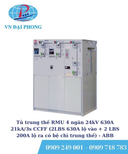 Tủ trung thế ABB RMU 4 ngăn 24kV 630A 21kA/3s CCFF (2LBS 630A lộ vào + 2 LBS 200A lộ ra có bệ chì trung thế)