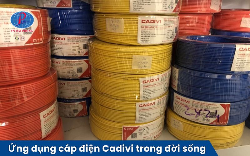Ứng dụng cáp điện Cadivi trong đời sống