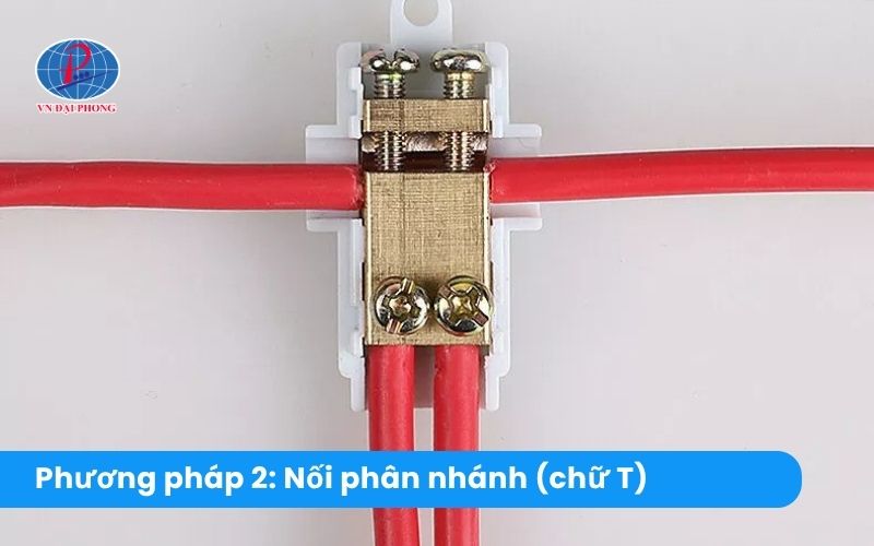 Phương pháp 2: Cách nối dây điện 2 lõi bị đứt bằng nối nhánh chữ T