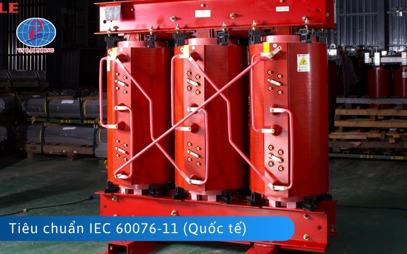 Tiêu chuẩn IEC 60076-11 (Quốc tế)